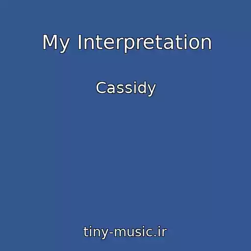 کاور آهنگ My Interpretation از Cassidy