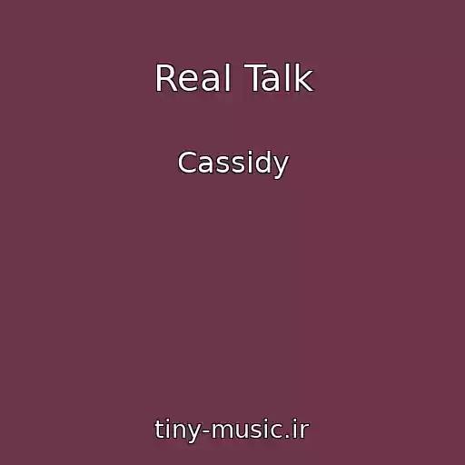 کاور آهنگ Real Talk از Cassidy