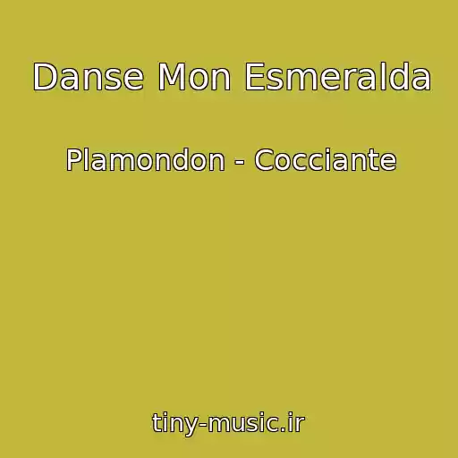 کاور آهنگ Danse Mon Esmeralda از Plamondon - Cocciante