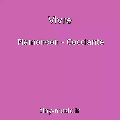 کاور آهنگ Vivre از Plamondon - Cocciante