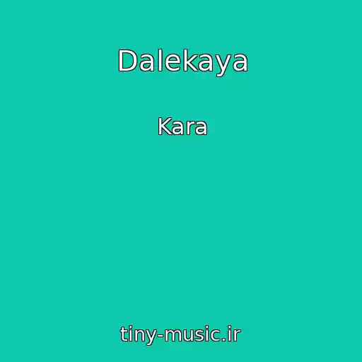 کاور آهنگ Dalekaya از Kara