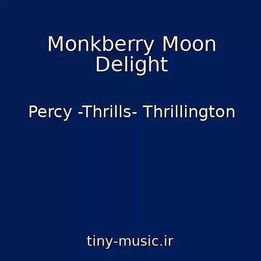 کاور آهنگ Monkberry Moon Delight از Percy -Thrills- Thrillington