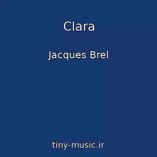کاور آهنگ Clara از Jacques Brel