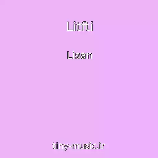 کاور آهنگ Lіtfti از Lіsan