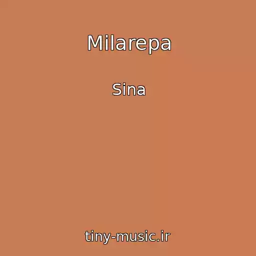 کاور آهنگ Milarepa از Sina