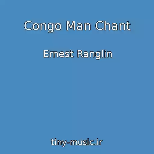 کاور آهنگ Congo Man Chant از Ernest Ranglin