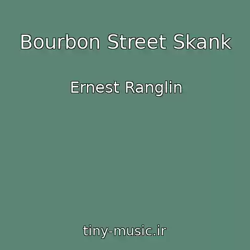 کاور آهنگ Bourbon Street Skank از Ernest Ranglin
