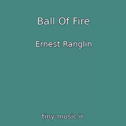 کاور آهنگ Ball Of Fire از Ernest Ranglin