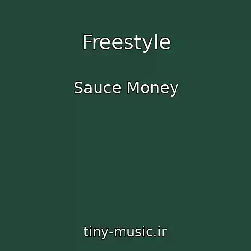 کاور آهنگ Freestyle از Sauce Money
