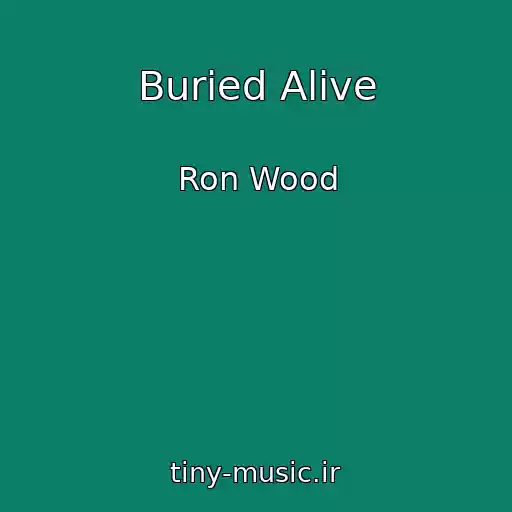 کاور آهنگ Buried Alive از Ron Wood