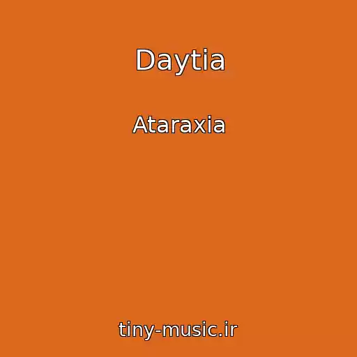 کاور آهنگ Daytia از Ataraxia