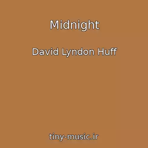 کاور آهنگ Midnight از David Lyndon Huff