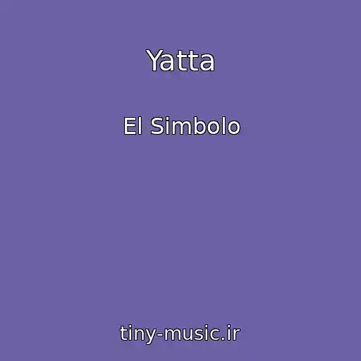 کاور آهنگ Yatta از El Simbolo