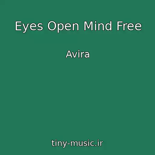 کاور آهنگ Eyes Open Mind Free از Avira