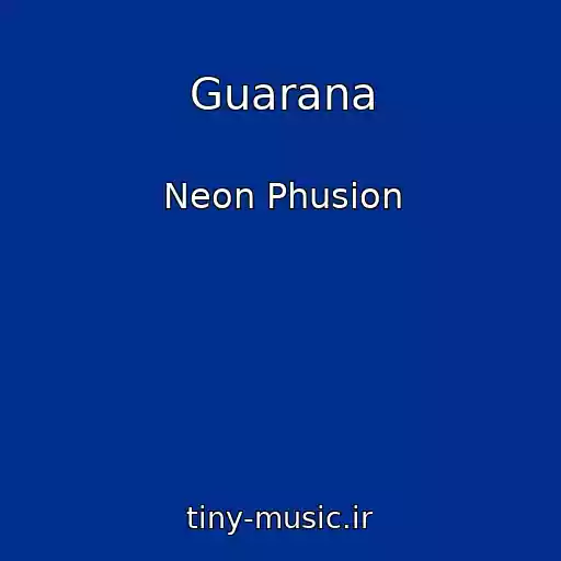 کاور آهنگ Guarana از Neon Phusion
