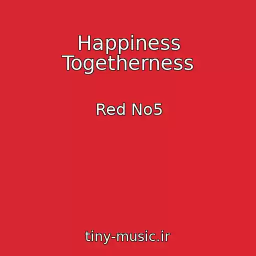 کاور آهنگ Happiness Togetherness از Red No5