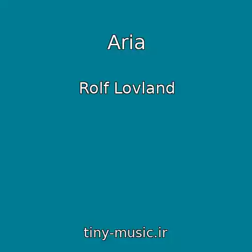 کاور آهنگ Aria از Rolf Lovland
