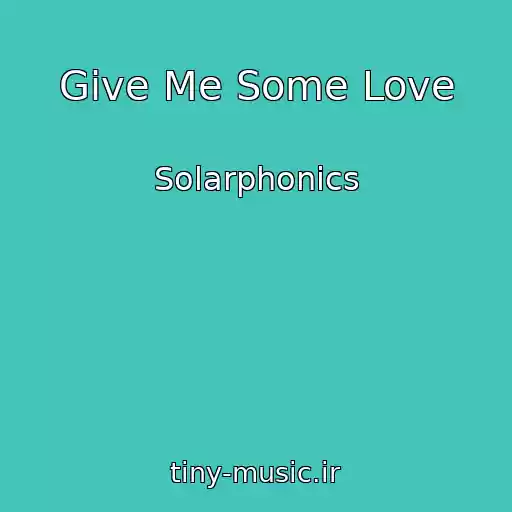کاور آهنگ Give Me Some Love از Solarphonics