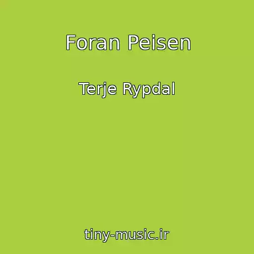 کاور آهنگ Foran Peisen از Terje Rypdal