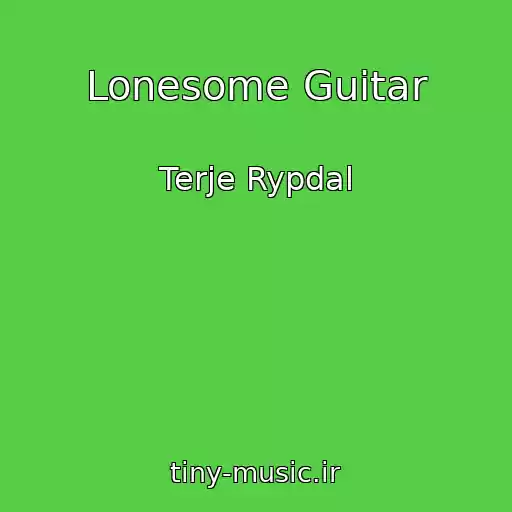 کاور آهنگ Lonesome Guitar از Terje Rypdal