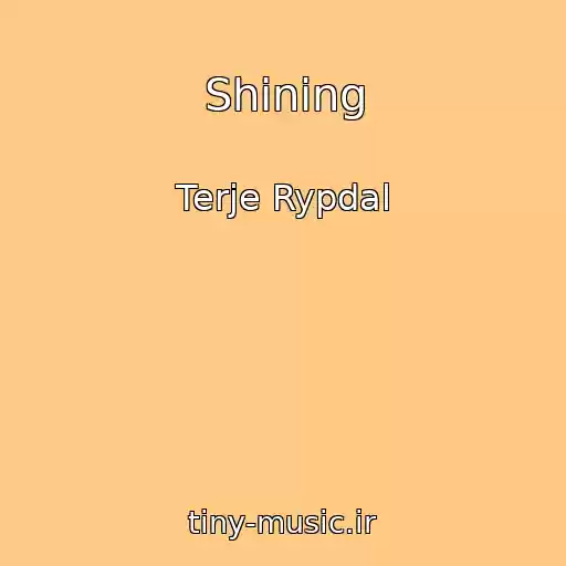 کاور آهنگ Shining از Terje Rypdal
