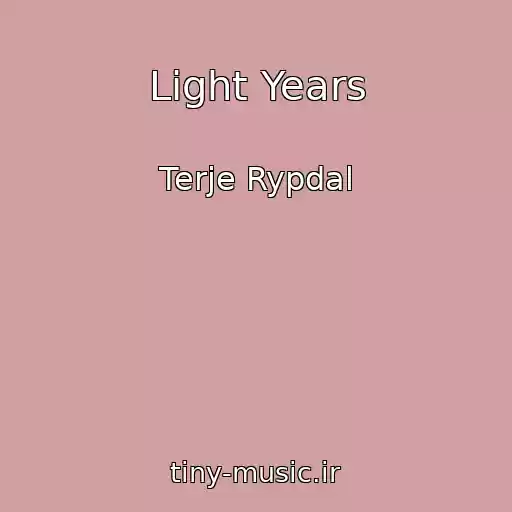 کاور آهنگ Light Years از Terje Rypdal