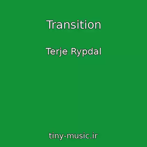 کاور آهنگ Transition از Terje Rypdal