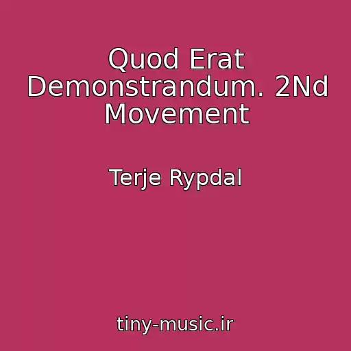 کاور آهنگ Quod Erat Demonstrandum. 2Nd Movement از Terje Rypdal