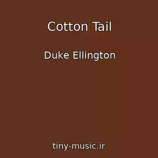 کاور آهنگ Cotton Tail از Duke Ellington