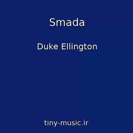 کاور آهنگ Smada از Duke Ellington