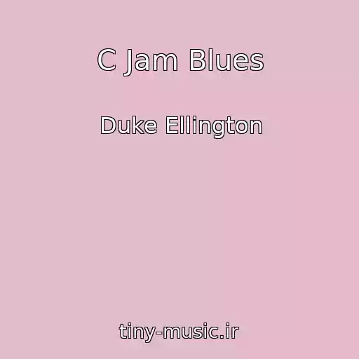 کاور آهنگ C Jam Blues از Duke Ellington