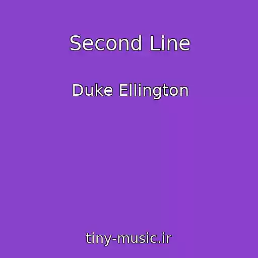کاور آهنگ Second Line از Duke Ellington