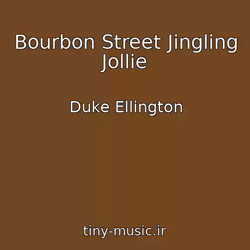 کاور آهنگ Bourbon Street Jingling Jollie از Duke Ellington