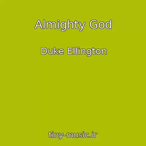 کاور آهنگ Almighty God از Duke Ellington