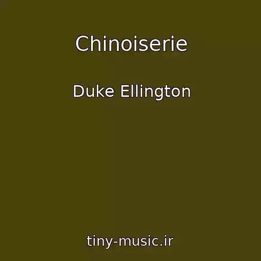 کاور آهنگ Chinoiserie از Duke Ellington