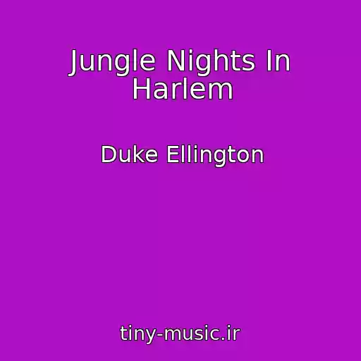 کاور آهنگ Jungle Nights In Harlem از Duke Ellington