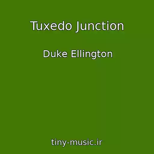 کاور آهنگ Tuxedo Junction از Duke Ellington