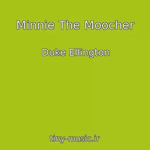 کاور آهنگ Minnie The Moocher از Duke Ellington