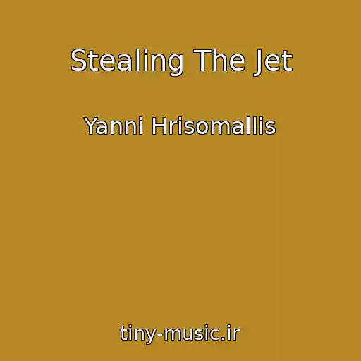 کاور آهنگ Stealing The Jet از Yanni Hrisomallis