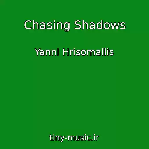 کاور آهنگ Chasing Shadows از Yanni Hrisomallis