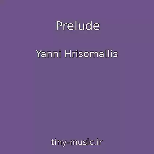 کاور آهنگ Prelude از Yanni Hrisomallis