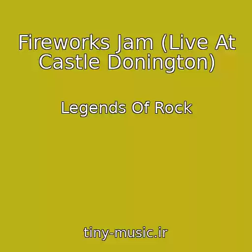 کاور آهنگ Fireworks Jam (Live At Castle Donington) از Legends Of Rock