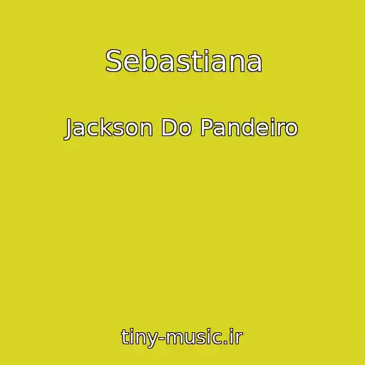 کاور آهنگ Sebastiana از Jackson Do Pandeiro