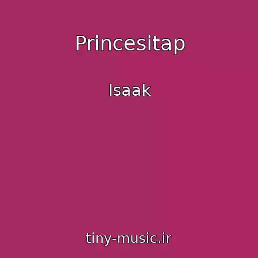 کاور آهنگ Princesitap از Isaak
