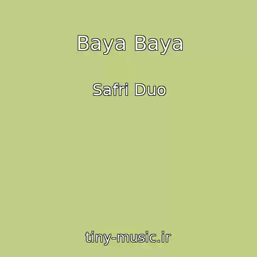 کاور آهنگ Baya Baya از Safri Duo