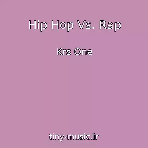 کاور آهنگ Hip Hop Vs. Rap از Krs One