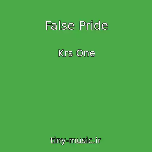 کاور آهنگ False Pride از Krs One
