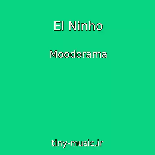 کاور آهنگ El Ninho از Moodorama