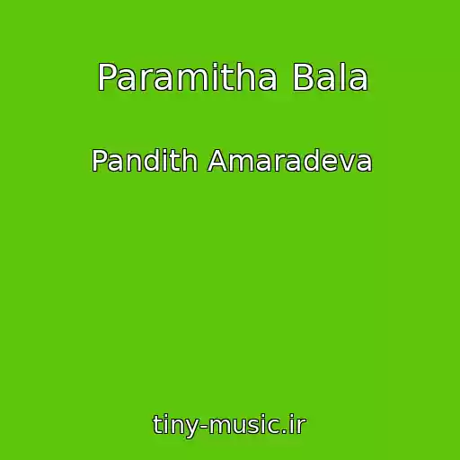 کاور آهنگ Paramitha Bala از Pandith Amaradeva