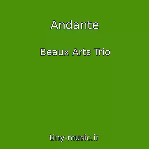 کاور آهنگ Andante از Beaux Arts Trio